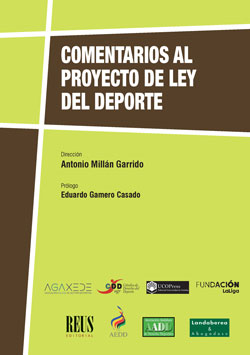 Comentarios al Proyecto de Ley del Deporte. 9788429026146