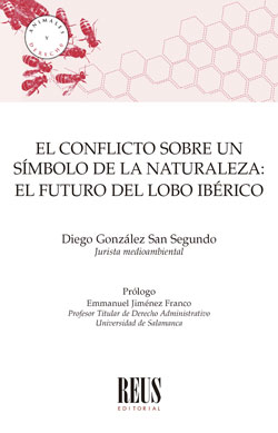 El conflicto sobre un símbolo de la naturaleza. 9788429026238