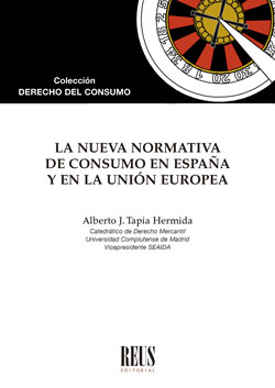 La nueva normativa de consumo en España y en la Unión Europea