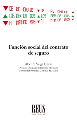 Función social del contrato de seguro. 9788429026344