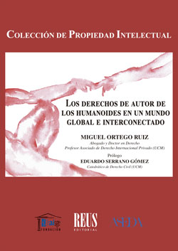 Los derechos de autor de los humanoides en un mundo global e interconectado. 9788429026399