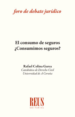 El consumo de seguros. 9788429026894