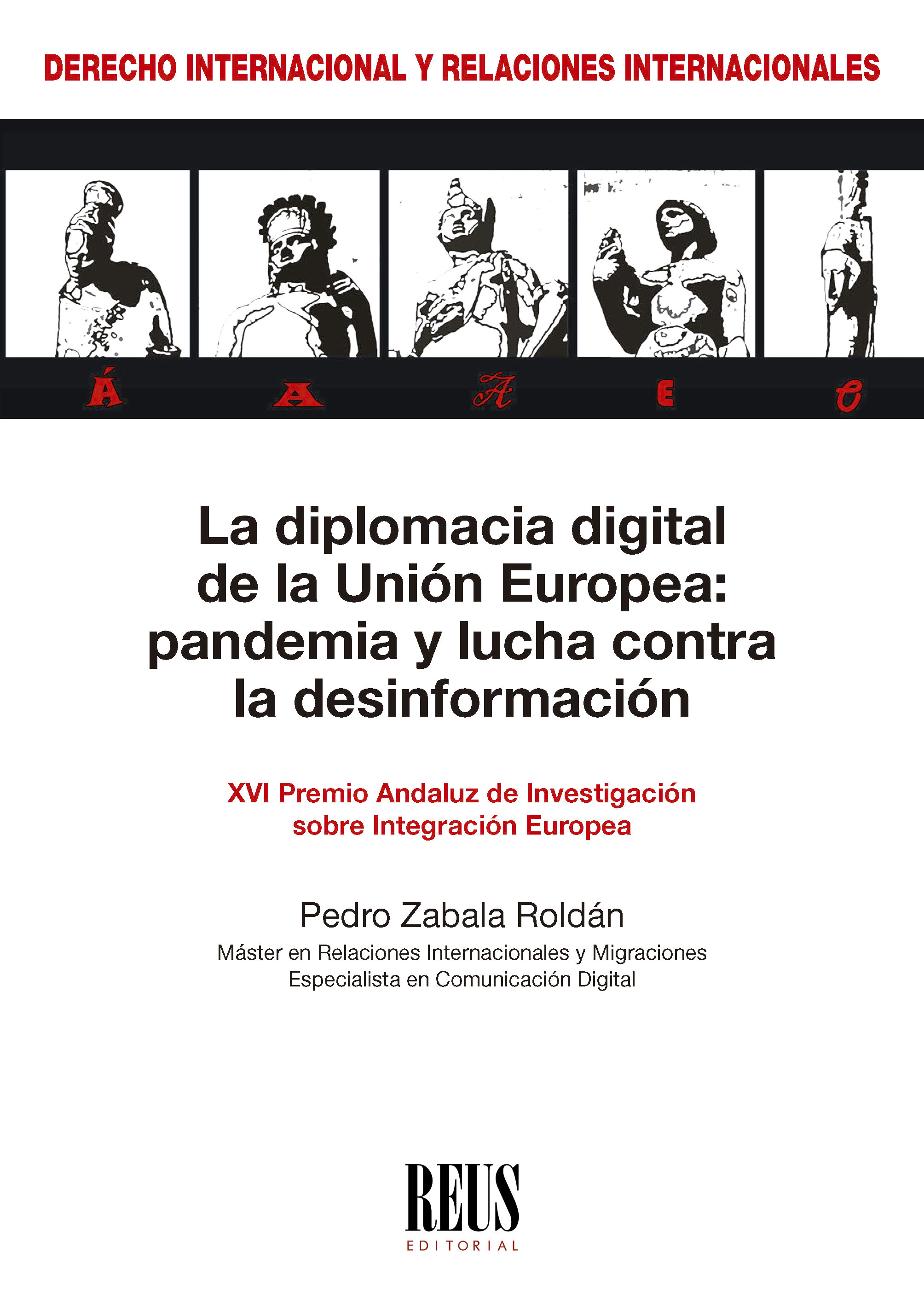 La diplomacia digital de la Unión Europea. 9788429026924