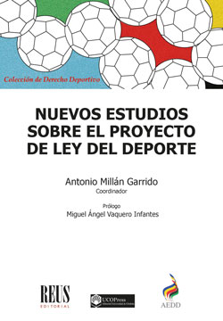 Nuevos estudios sobre el Proyecto de ley del deporte. 9788429026993