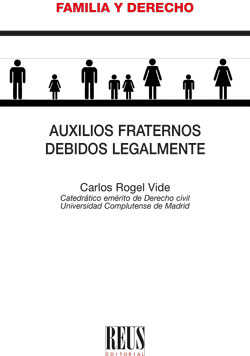 Auxilios fraternos debidos legalmente. 9788429027068