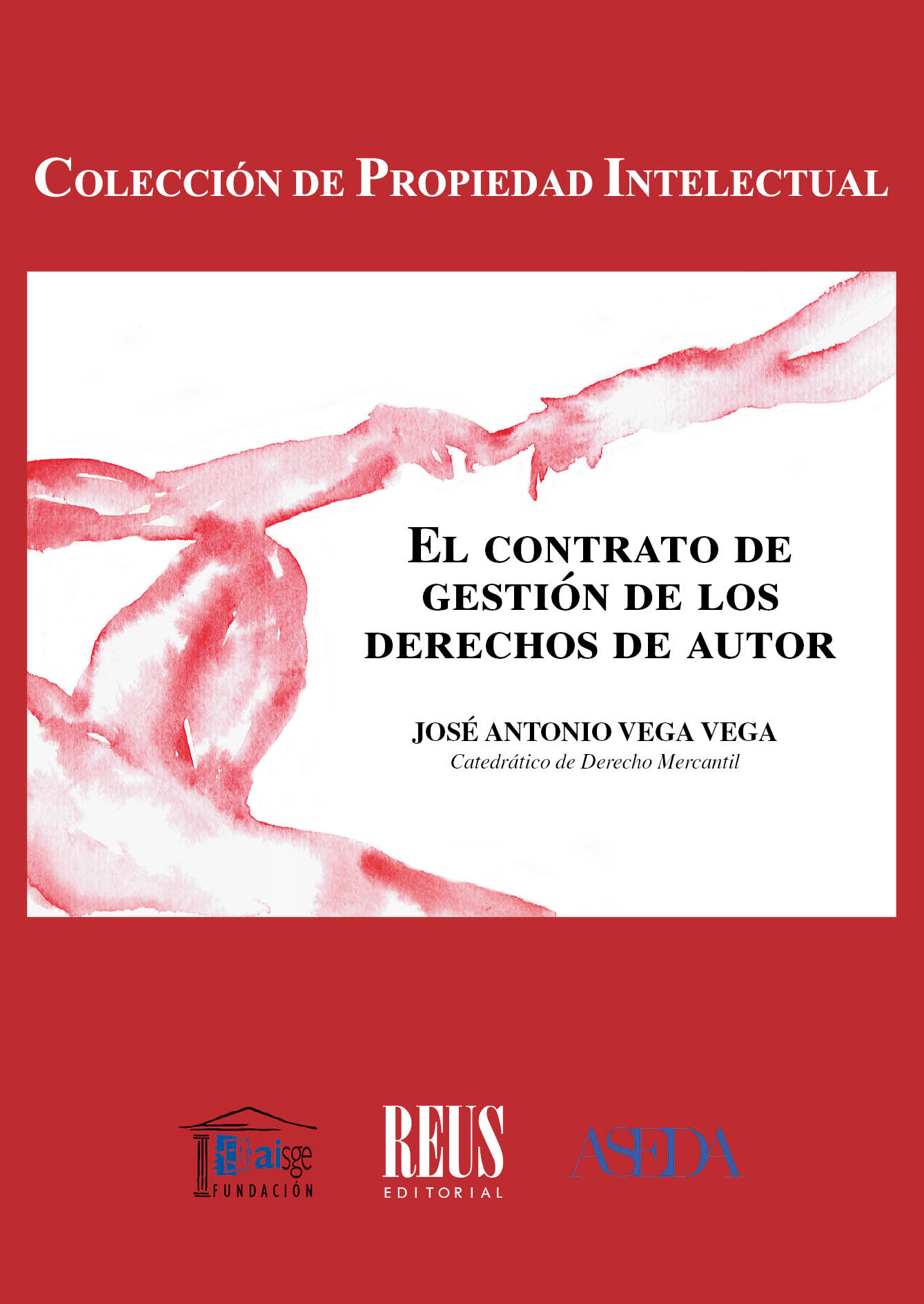 El contrato de gestión de los derechos de autor. 9788429027365