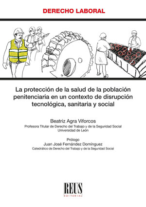 La protección de la salud de la población penitenciaria en un contexto de disrupción tecnológica, sanitaria y social. 9788429027549