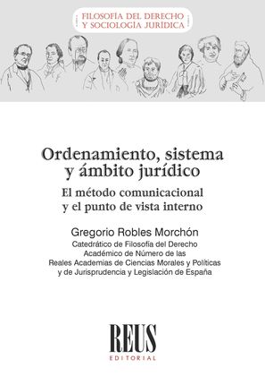 Ordenamiento, sistema y ámbito jurídico. El método comunicacional y el punto de vista interno