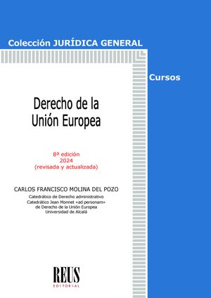 Derecho de la Unión Europea. 9788429028102