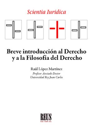 Breve introducción al Derecho y a la Filosofía del Derecho. 9788429028171