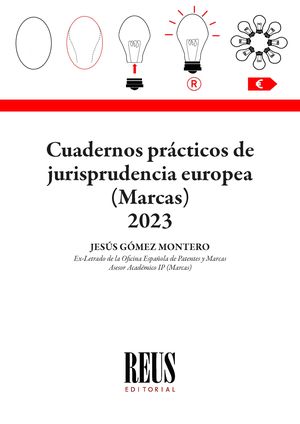 Cuadernos prácticos de Jurisprudencia europea (Marcas) 2023. 9788429028324