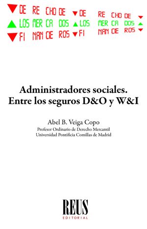 Administradores sociales. Entre los seguros D&O y W&I