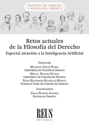 Retos actuales de la Filosofía del Derecho. Especial atención a la inteligencia artificial