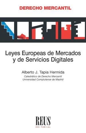 Leyes europeas de mercados y de servicios digitales. 9788429029291