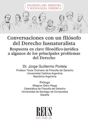 Conversaciones con un filósofo del Derecho Iusnaturalista