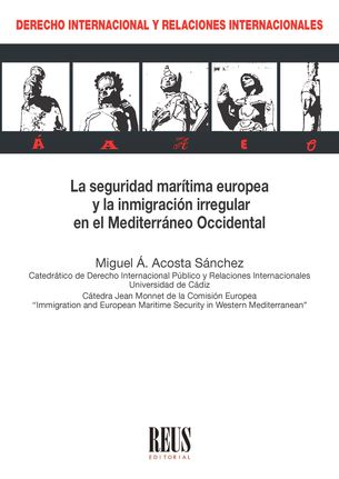 La seguridad marítima europea y la inmigración irregular en el Mediterráneo Occidental