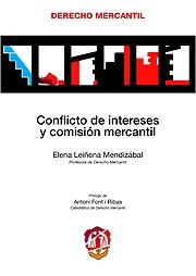 Conflicto de intereses y comisión mercantil. 9788429015553