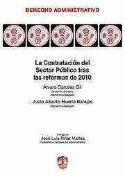 La contratación del sector público tras las reformas de 2010. 9788429016352