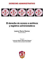 Presentación, prólogo e introducción de "El derecho de acceso a archivos y registros administrativos"