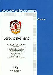 El Derecho nobiliario español actual. Dignidades nobiliarias. Títulos, honores y distinciones. Las órdenes militares