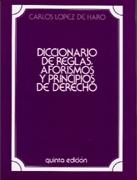 Diccionario de reglas, aforismos y principios de Derecho. 9788429006094