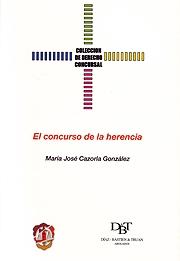 El concurso de la herencia. 9788429014594