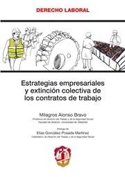 Prólogo de Estrategias empresariales y extinción colectiva de los contratos de trabajo