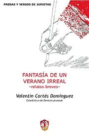 Fantasía de un verano irreal. 9788429017496