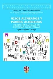 Hijos alineados y padres alienados. 9788429015041