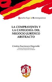 La compraventa y la categoría del negocio jurídico abstracto. 9788429017052