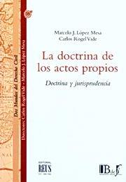 La doctrina de los actos propios. 9788429014242