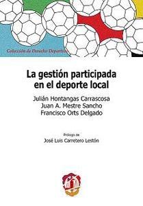 La gestión participada en el deporte local. 9788429017618