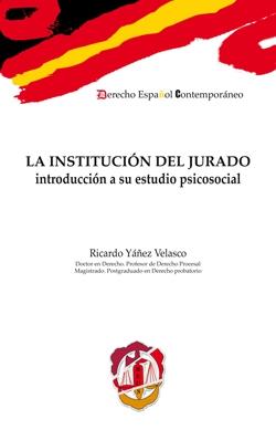 La institución del jurado. 9788429017632