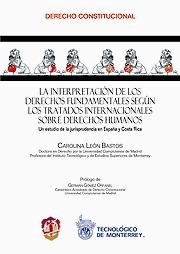 La interpretación de los derechos fundamentales según los tratados internacionales sobre derechos humanos. 9788429016215