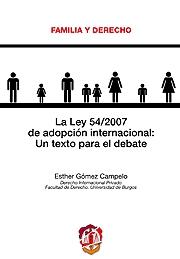 La Ley 54/2007 de adopción internacional. 9788429015751