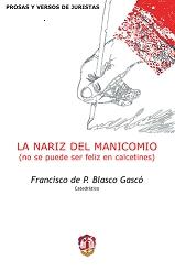 La nariz del manicomio