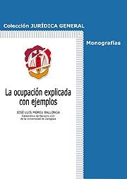 La ocupación explicada con ejemplos. 9788429017267