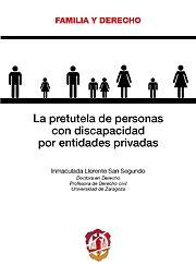 La pretutela de personas con discapacidad por entidades privadas