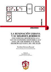 La renovación urbana y su régimen jurídico. 9788429017236