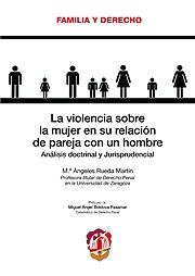 La violencia sobre la mujer en su relación de pareja con un hombre. 9788429016994