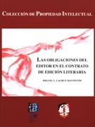 Las obligaciones del editor en el contrato de edicion literaria. 9788429013566