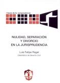 Nulidad, separación y divorcio en la jurisprudencia. 9788429013924