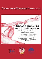 Las obras en colaboración. Introducción y teoría general. Especial referencia a su regulación en la Ley cubana de derecho de autor