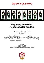 Régimen jurídico de la responsabilidad sanitaria. 9788429017229