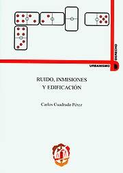 Ruido, inmisiones y edificación