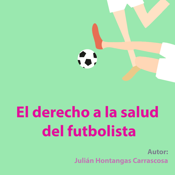 El derecho a la salud del futbolista