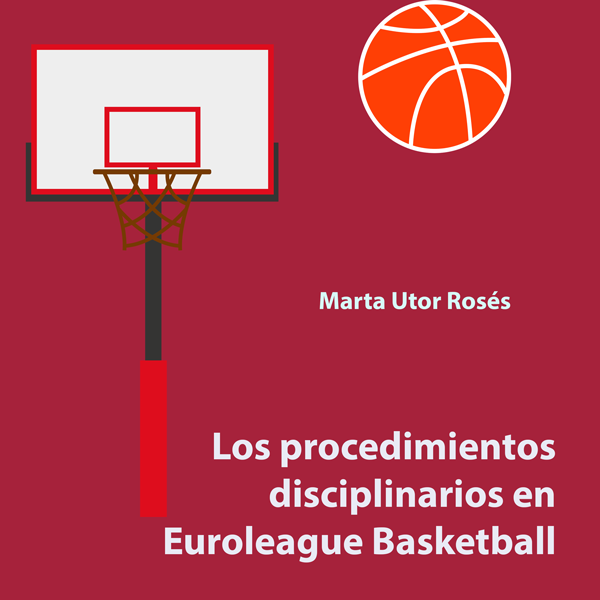 Los procedimientos disciplinarios en Euroleague Basketball