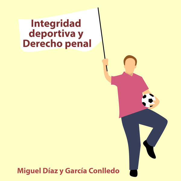 Integridad deportiva y Derecho penal