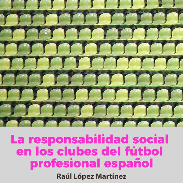 La situación actual de la responsabilidad social en los clubes del fútbol profesional español