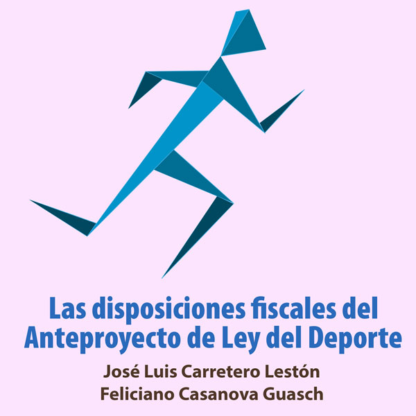 Las disposiciones fiscales del Anteproyecto de Ley del Deporte